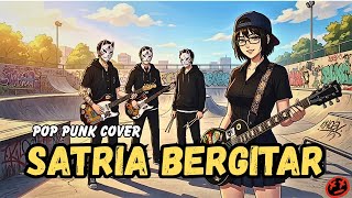Download lagu SATRIA BERGITAR - Endank Soekamti | Pop Punk Cover mp3 Download lagu SATRIA BERGITAR - Endank Soekamti | Pop Punk Cover mp3