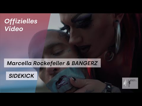 Marcella Rockefeller & BANGERZ - SIDEKICK (Offizielles Video)