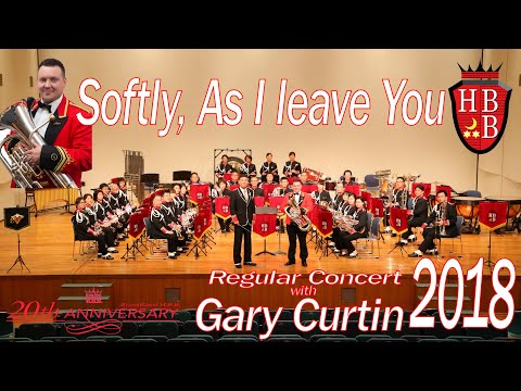 Softly, As I leave You (arr.Alan Catherall) Regular Concert 2018 with Gary Curtin