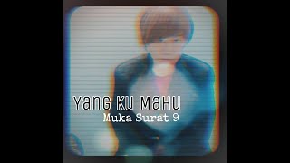 Yang Ku Mahu Music Video