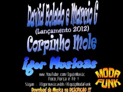 David Bolado e Marcio G Corpinho Mole