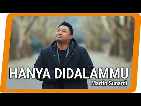 Martin Sunardi - Hanya Di DalamMu