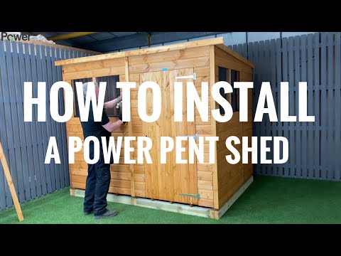 How to install a Powersheds Pent Garden Shed - Powersheds Installation Video