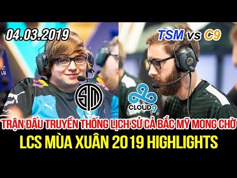 [LCS 2019] TSM vs C9 Highlights | Neeko đi Top cực sốc, trận đấu truyền thống mà fan Bắc Mỹ chờ đợi