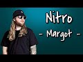 Nitro - Margot [Lyrics]