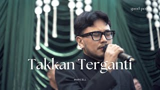 Download lagu Takkan Terganti - Marcell Live Cover | Good People Music mp3 Download lagu Takkan Terganti - Marcell Live Cover | Good People Music mp3