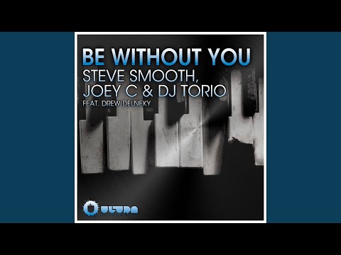 Be Without You (Extended Mix)