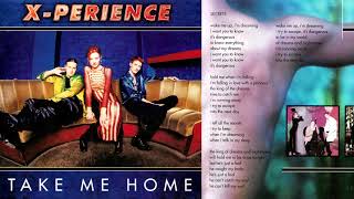 11 Secrets / X-Perience ~ Take Me Home (Complete Album with Lyrics)