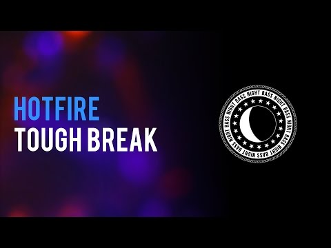 Hotfire - Tough Break