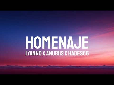 Lyanno, Anubiis, Hades66 - Homenaje (Letra/Lyrics)