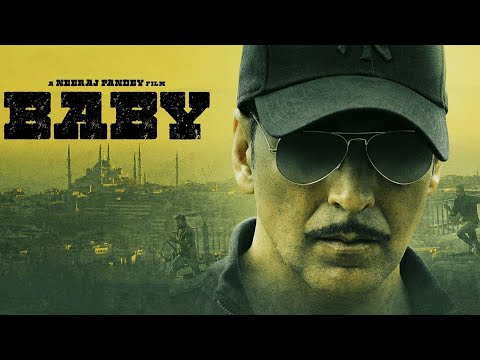 Baby 4K Full Movie : Akshay Kumar | Rana Daggubati