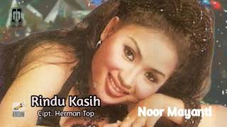 Download lagu NOOR MAYANTI - RINDU KASIH mp3