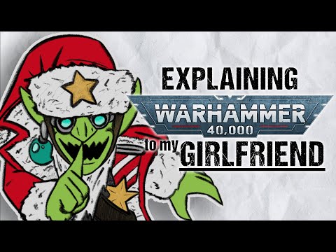 Explaining DA RED GOBBO To My Girlfriend | Warhammer 40k Lore