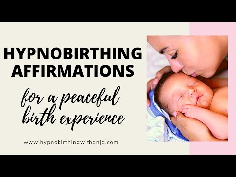 HYPNOBIRTHING AFFIRMATIONS MEDITATION FOR A PEACEFUL BIRTH- positive affirmations for labour & birth
