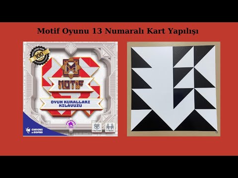 Motif Oyunu 13 Numaralı Kart Nasıl Yapılır?