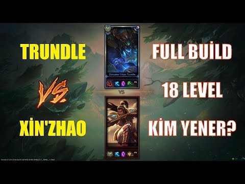 Trundle vs Xin'Zhao Full Build 18 Level 1v1