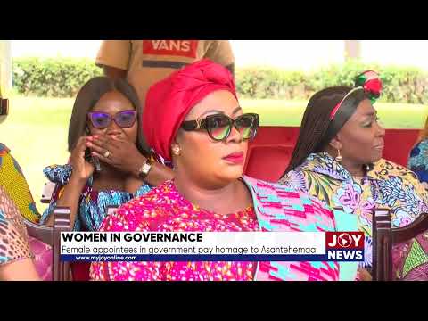 Women in governance: Female appointees in government pay homage to Asantehemaa