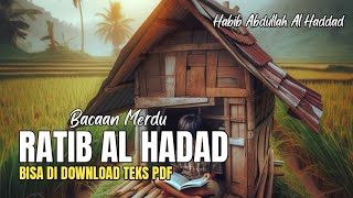Download lagu RATIB AL HADDAD || ARABIC TEXT || PDF DOWNLOAD AVAILABLE mp3
