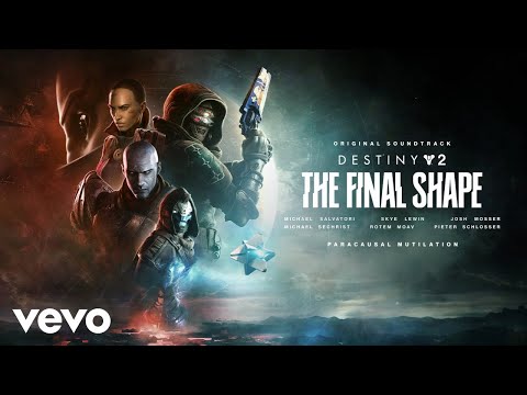 Paracausal Mutilation | Destiny 2: The Final Shape (Original Game Soundtrack)
