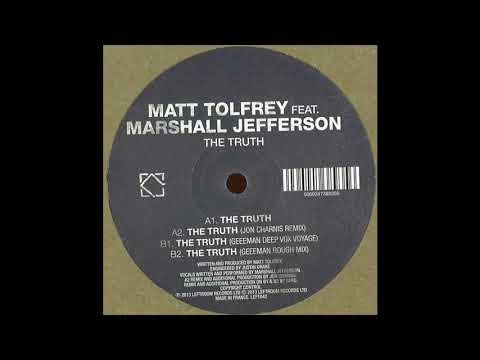 Matt Tolfrey feat Marshall Jefferson - The Truth (Original Mix)