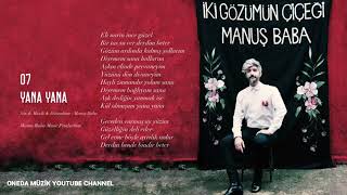 Manuş Baba - Yana Yana (Official Audio) -2019- Yeni Albüm