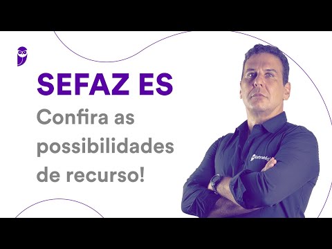 Concurso SEFAZ ES: Confira as possibilidades de recurso!
