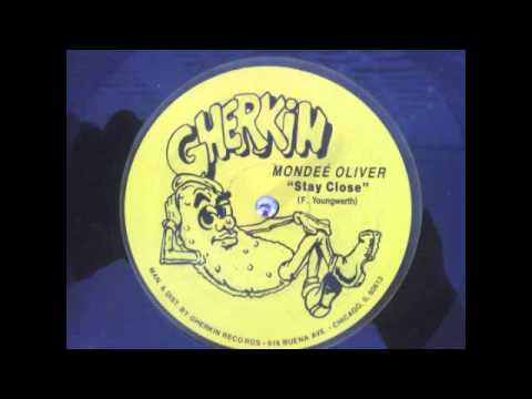 Mondee' Oliver  "stay close"