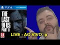 Live The Last Of Us Parte Ii 08 Com acessibilidade No p