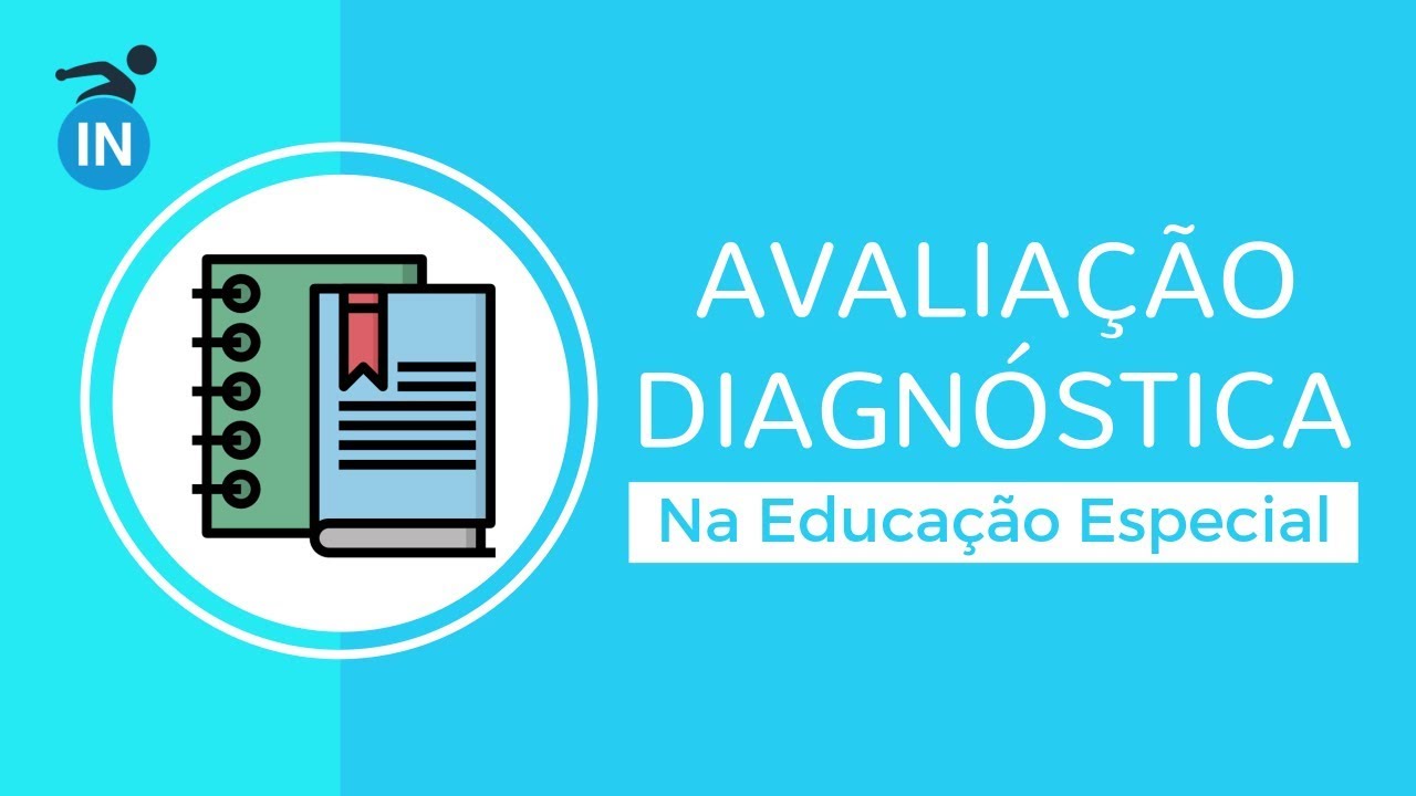 Avaliação diagnóstica na Educação Especial