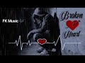 Mood Off Heart Touching Hindi Sad Song Emotional Broken Hearts FK MUSIC