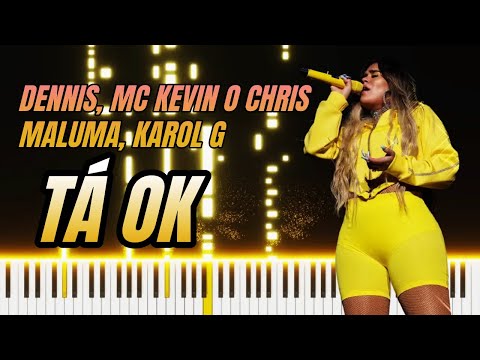DENNIS, MC Kevin o Chris, Maluma, Karol G - Tá OK (Remix) | Piano Instrumental by OCTOBER