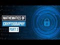 Cryptography The Mathematics Of RSA And The Diffie Hellman Protocol