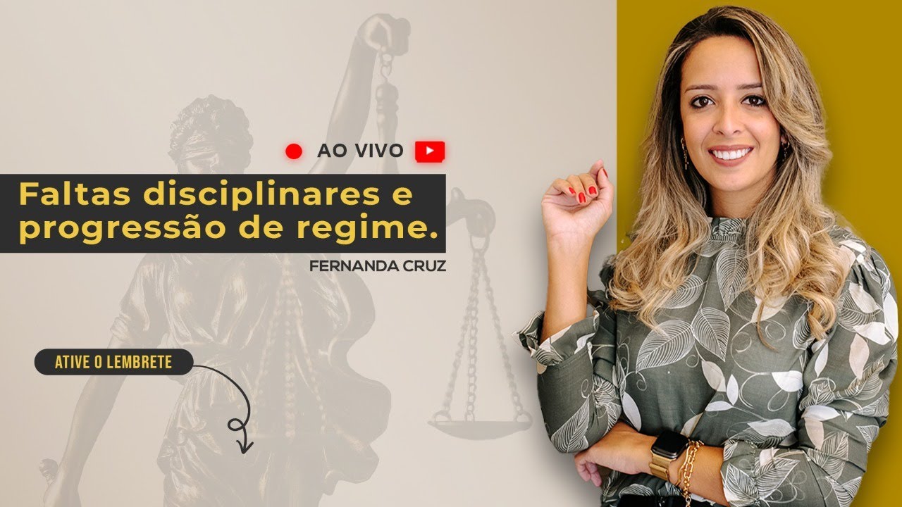 Live #07 - Faltas disciplinares e progressão de regime