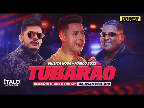 ITALO IMPERADOR - NÃO PULA NÃO | ESSE MAR TEM TUBARÃO VERSÃO PISEIRO - MÚSICA NOVA MARÇO 2022