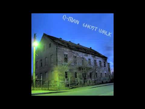 Qman - Ghost Walk2