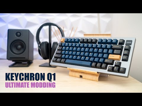 Keychron Q1 Ultimate Modding Tutorial - Get the MOST out of your Q1