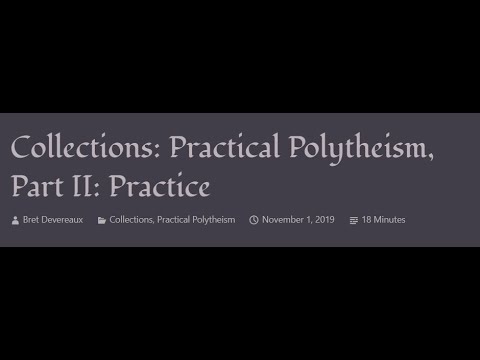 ACOUP - Practical Polytheism, Part II: Practice