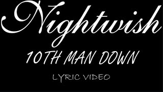 Nightwish - 10th Man Down - 2001 - Lyric Video