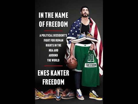 Enes Kanter Freedom - Former NBA Star and Author of In the Name of Freedom (THE SAAD TRUTH_1912)
