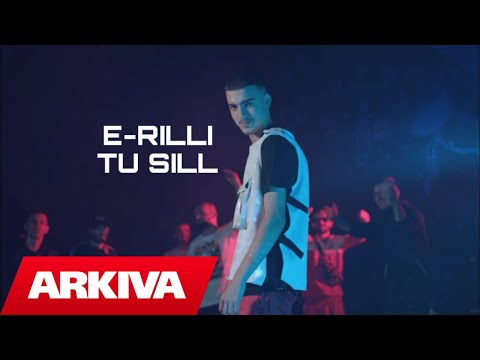 E-RILLI - Tu sill (Official Video HD)