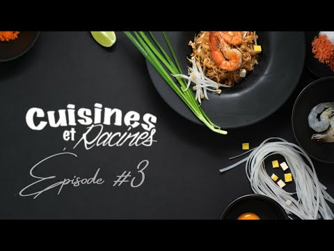 , title : 'Cuisines et Racines - Épisode #3'