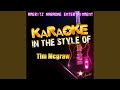 Forget About Us (In the Style of Tim Mcgraw) (Karaoke Version)