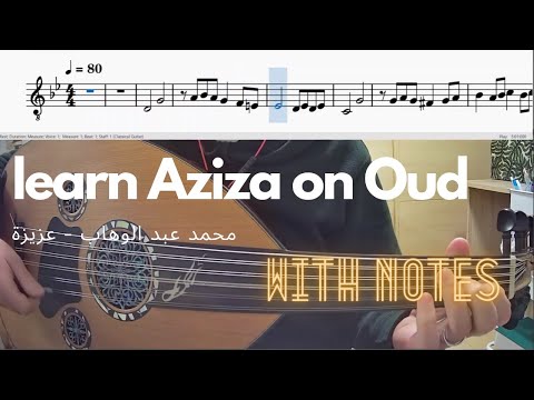 Learn Aziza on Oud with Notes -  عبدالوهاب عزيزة