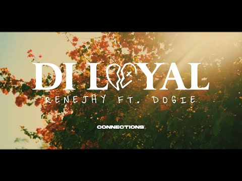 DI LOYAL - RENEJAY FT. DOGIE (Official Music Video)