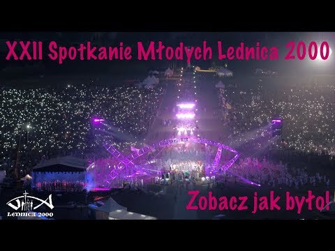 Lednica 2018 - Zobacz jak było!
