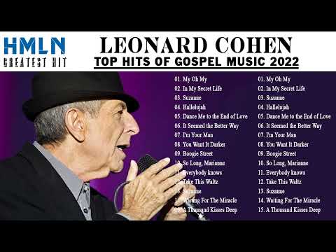 Leonard Cohen Greatest Hits Full Album - The Best Of Leonard Cohen Collection