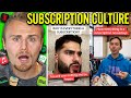 Subscription Culture Is OUT OF CONTROL In 2025