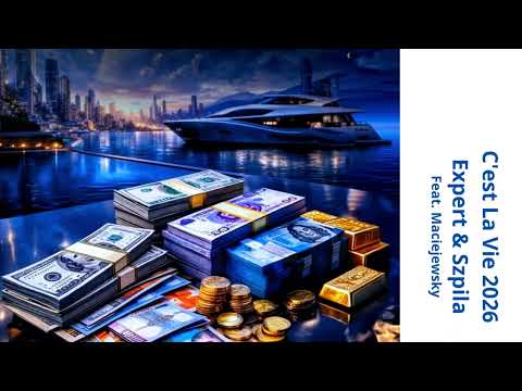 Expert & Szpila - C' est La Vie 2026 Feat. Maciejewsky (Official Audio)