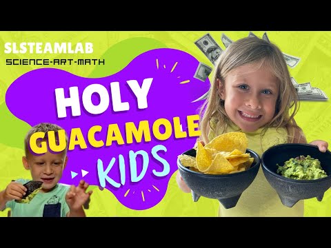 How to make Guacamole and Money for Kids! 🥑 💰 😎 (science and economics)