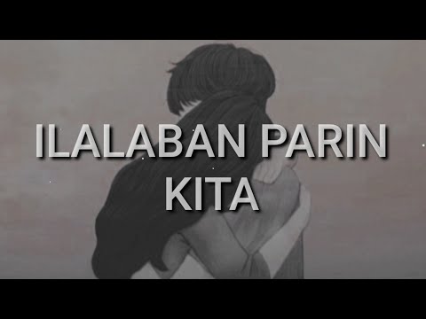 ILALABAN PARIN KITA- ICA AND SEVENJC ( OFFICIAL LYRICS VIDEO ) MIX IDOL MUSIC